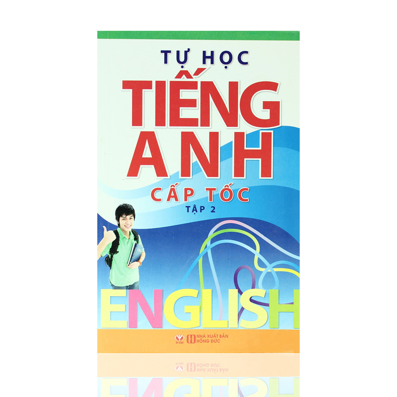 Tự học tiếng anh cấp tốc - tập 2