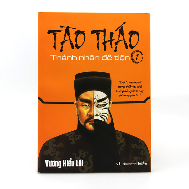 Tào Tháo - Thánh nhân đê tiện (Tập 1)