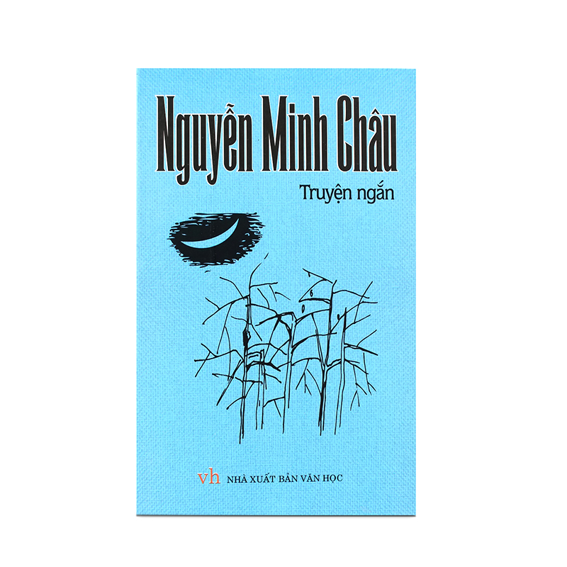 Nguyễn Minh Châu - Truyện ngắn