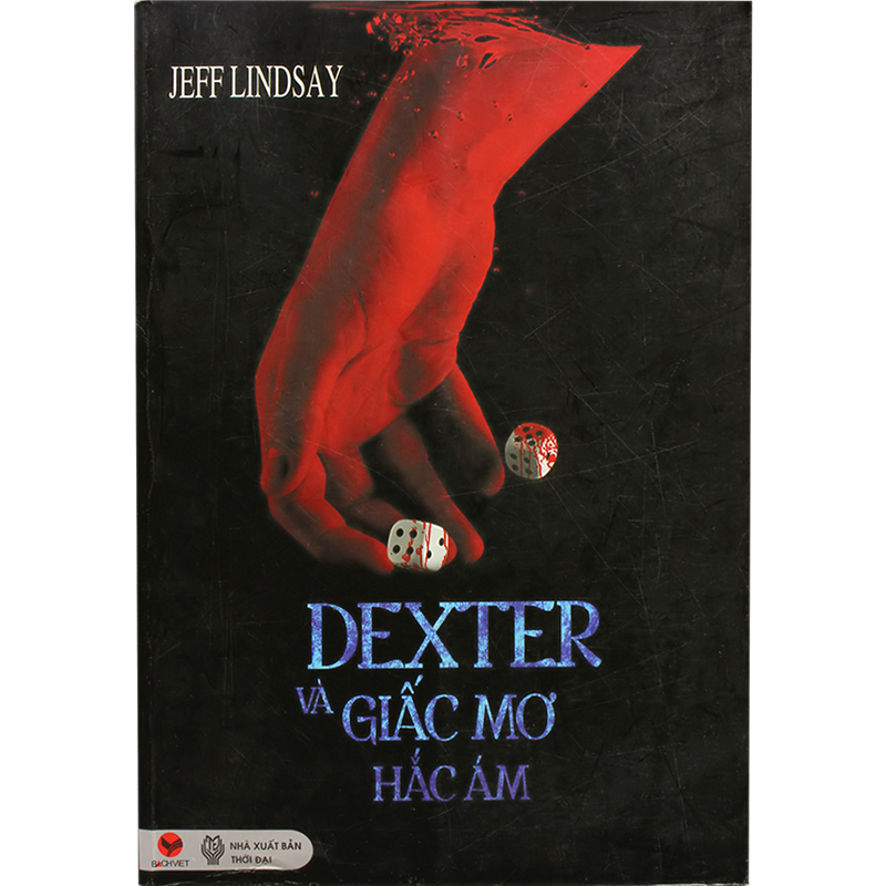 Dexter và giấc mơ hắc ám - Jeff Lindsay