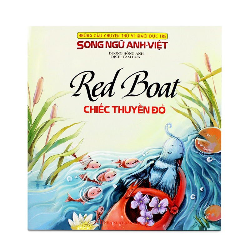 Chiếc thuyền đỏ (Song ngữ Anh - Việt)