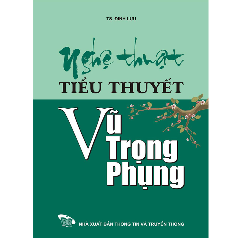 Nghệ thuật tiểu thuyết Vũ Trọng Phụng