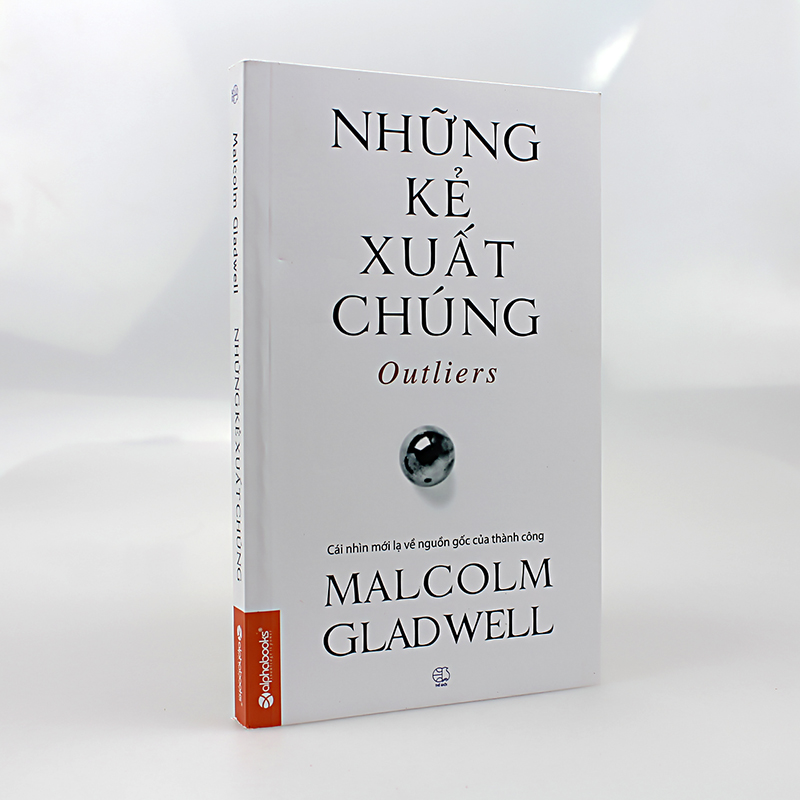 Những kẻ xuất chúng - Cái nhìn mới lạ về nguồn gốc của thành công