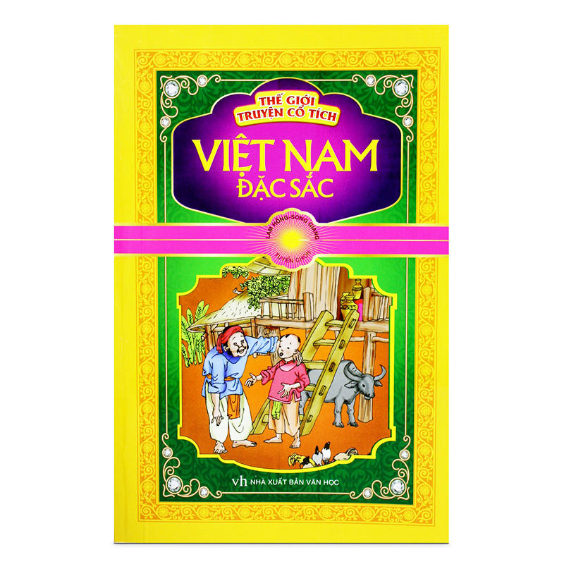 Thế giới truyện cổ tích Việt Nam đặc sắc