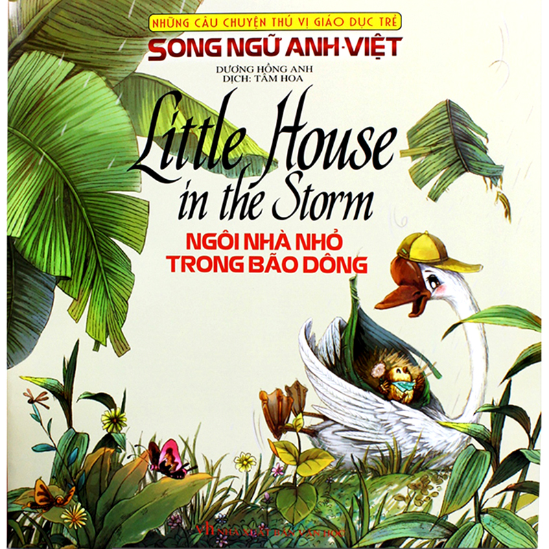 Ngôi nhà nhỏ trong bão dông (Song ngữ Anh - Việt)