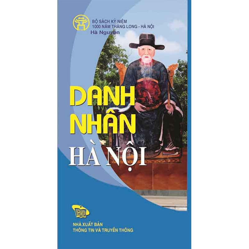 Danh nhân Hà Nội - HANOI FAMOUS PEOPLE (Bộ sách song ngữ)
