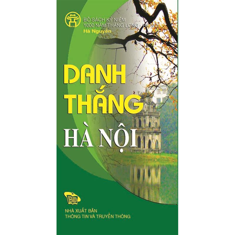 Danh thắng Hà Nội - HANOI FAMOUS LANDSCAPES (Bộ sách song ngữ)