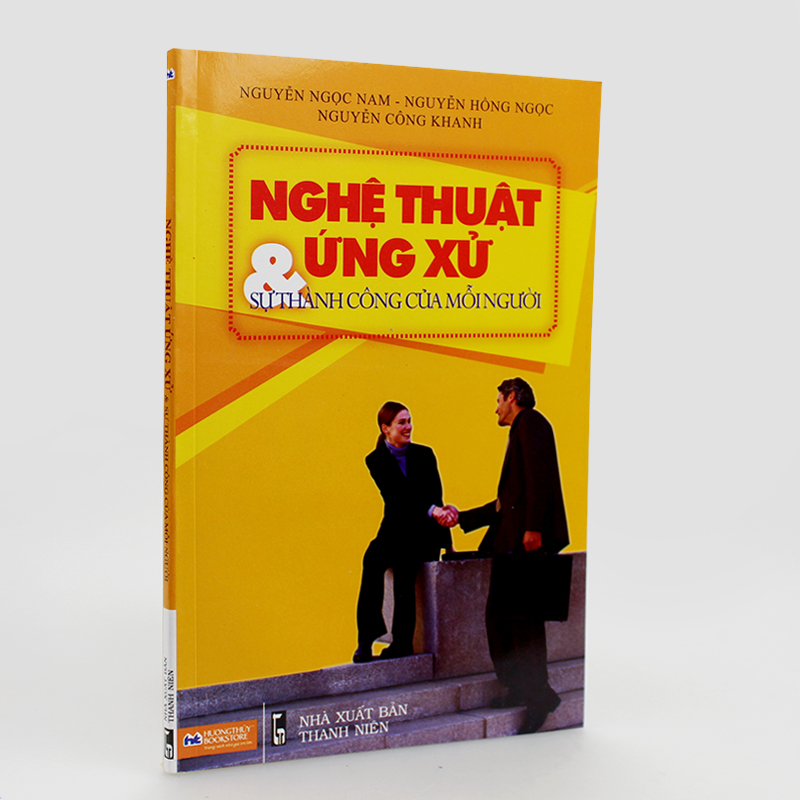 Nghệ thuật ứng xử và sự thành công của mỗi người