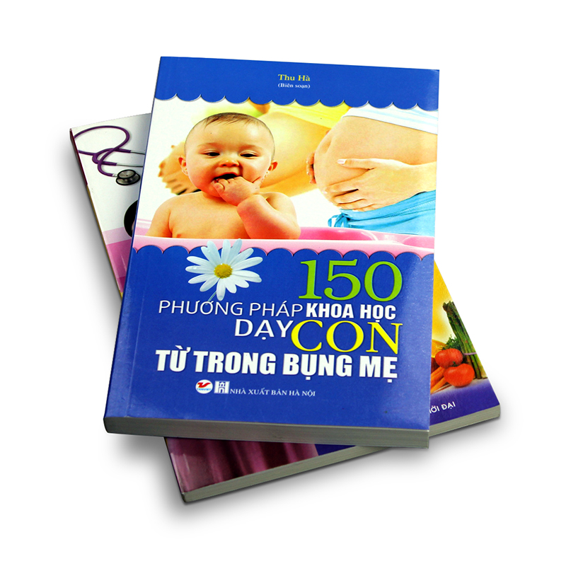 150 phương pháp khoa học dạy con từ trong bụng mẹ