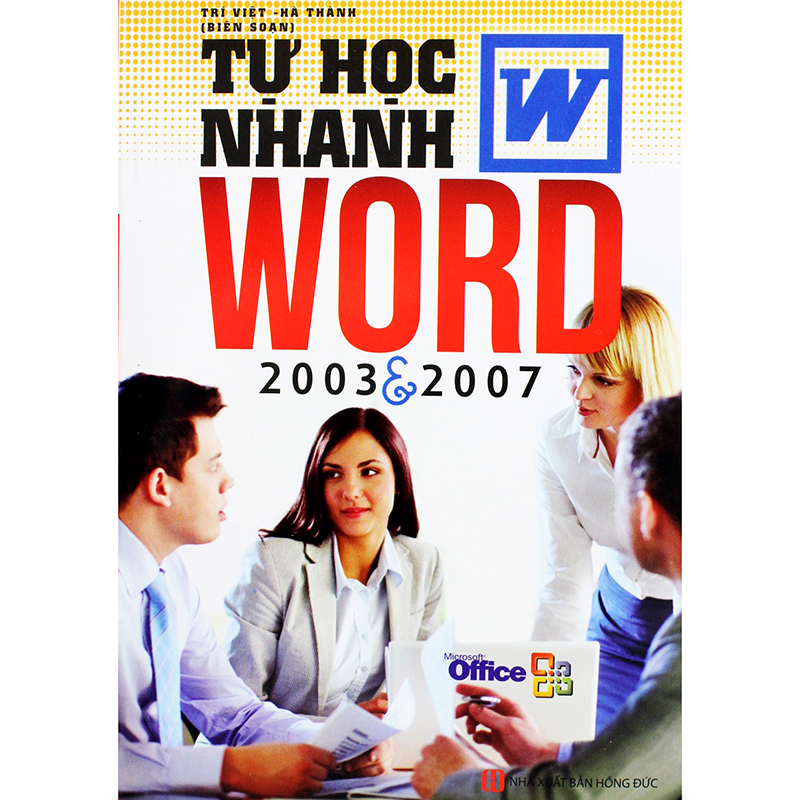 Tự học nhanh word 2003 & 2007