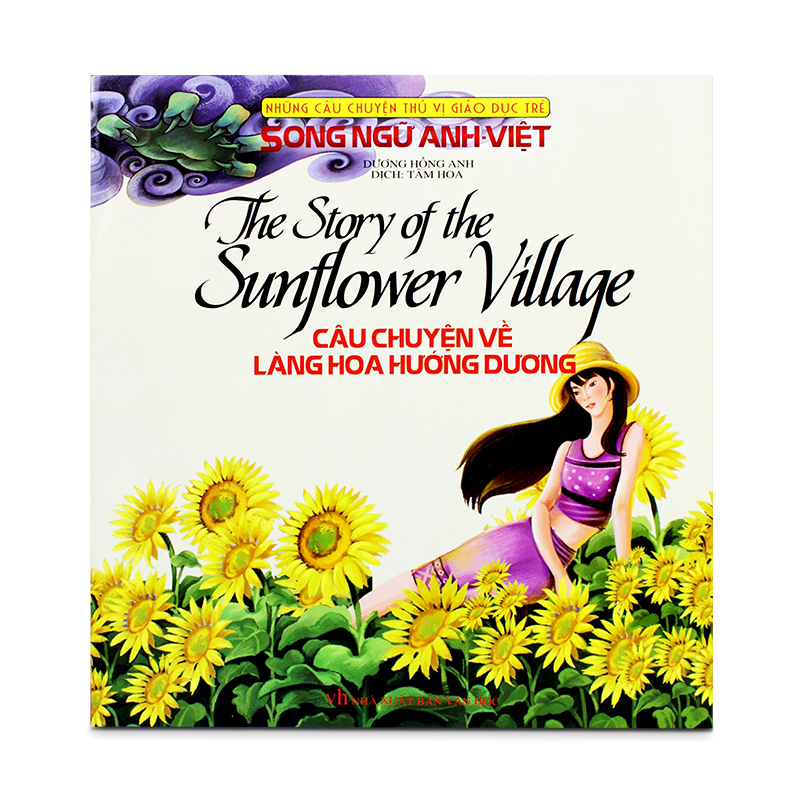 Câu chuyện về làng hoa Hướng Dương (Song ngữ Anh - Việt)